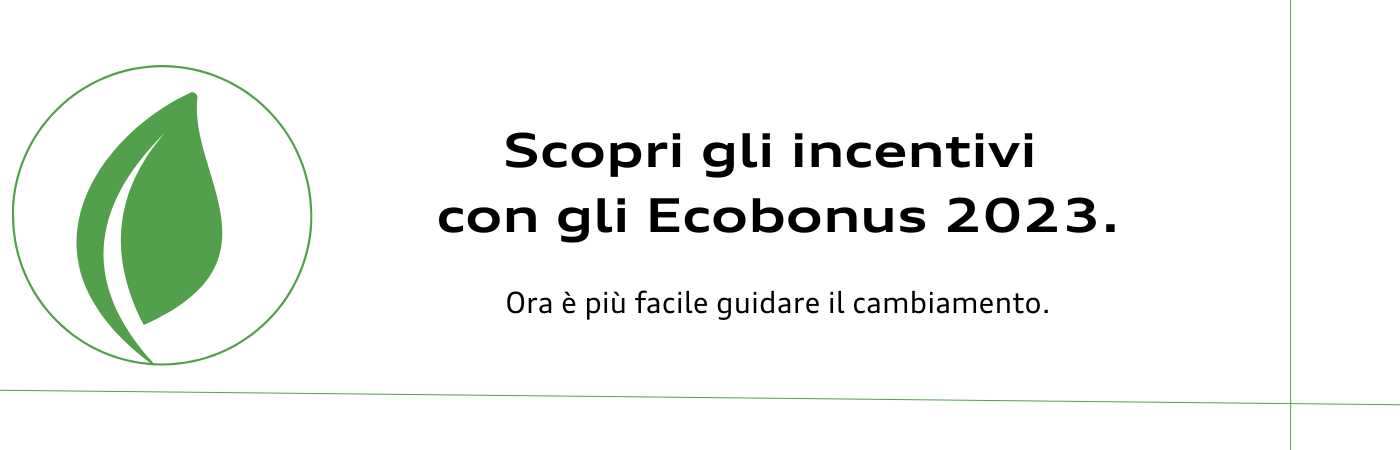 Scopri Gli Incentivi Con Gli Ecobonus 2023. Ora È Più Facile Guidare Il Cambiamento.